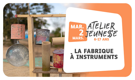 Atelier jeunes INSTRUMENTS