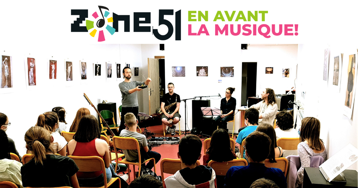 ZONE51 – EN AVANT LA MUSIQUE – 2021