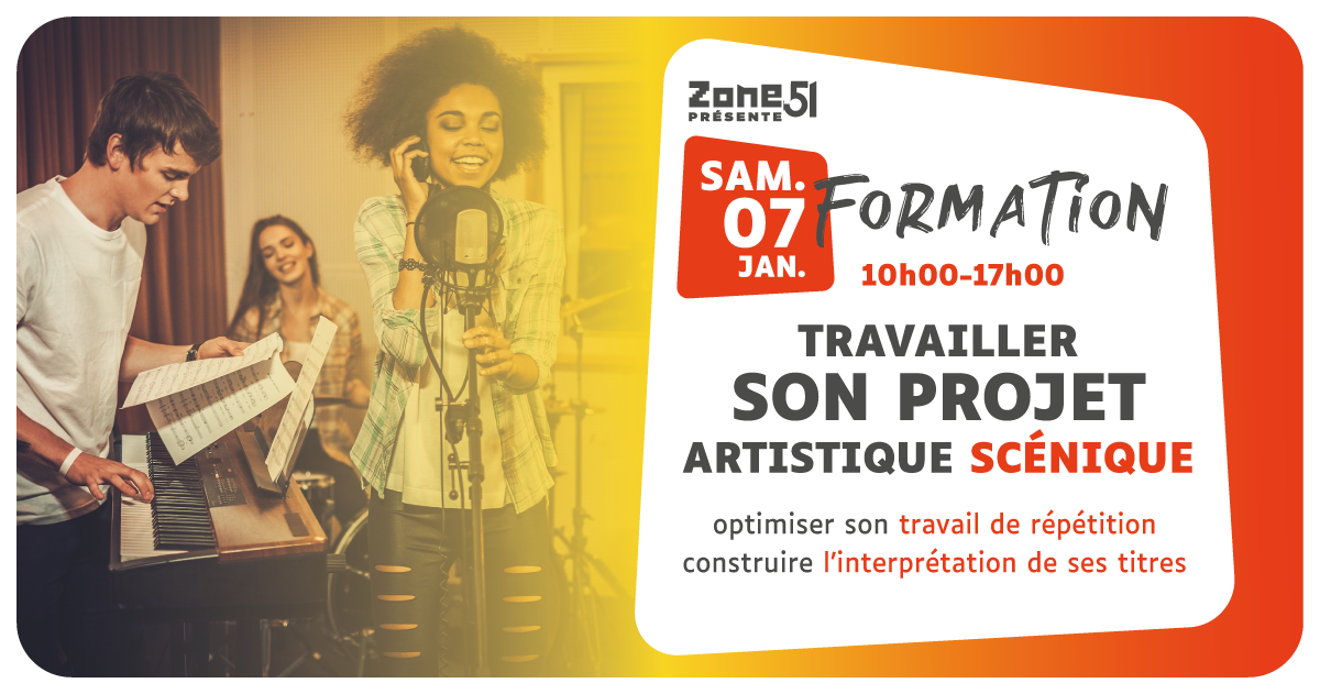 ZONE51 Formation Projet Artistique