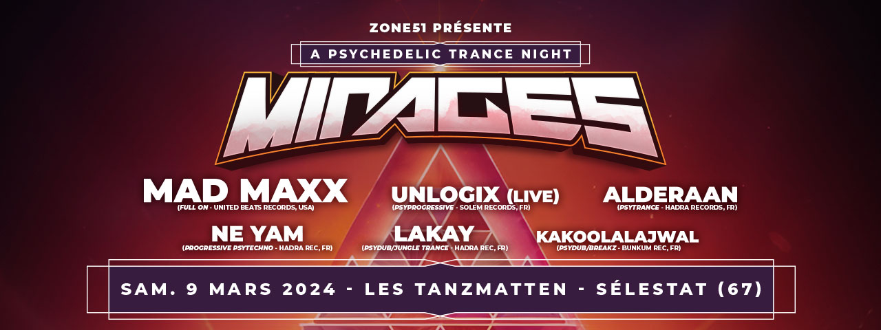 Mirages : a psychedelic trance night by ZONE51