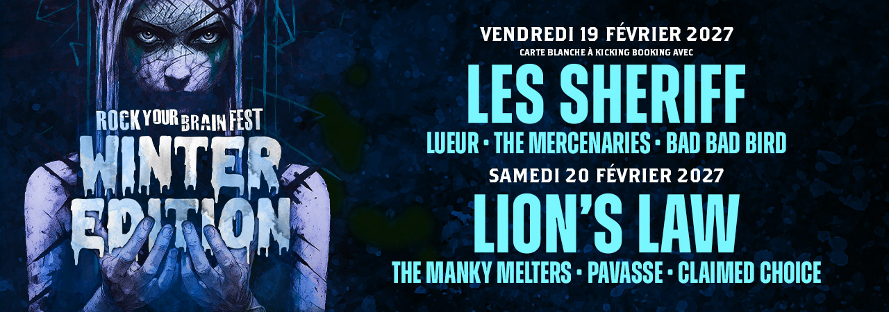 Bannière du Rock Your Brain Fest – Winter Edition, les 19 et 20 février 2027 aux Tanzmatten à Sélestat, avec Les Sheriff, Lion’s Law, Lueur, The Mercenaries, Bad Bad Bird, The Manky Melters, Pavasse et Claimed Choice.